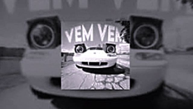 Vem Vem (Фонк)