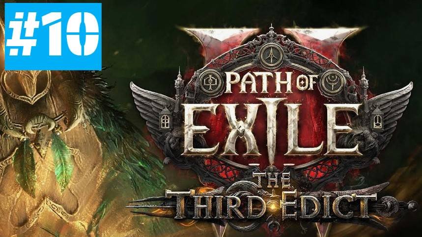 Path Of Exile 2 | Новая Лига 0.3.0 Третий Эдикт | ХАРДКОР HC ХК | Часть 10