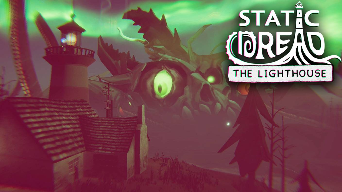ФИНАЛ ► Static Dread The Lighthouse ► ПРОХОЖДЕНИЕ (10)