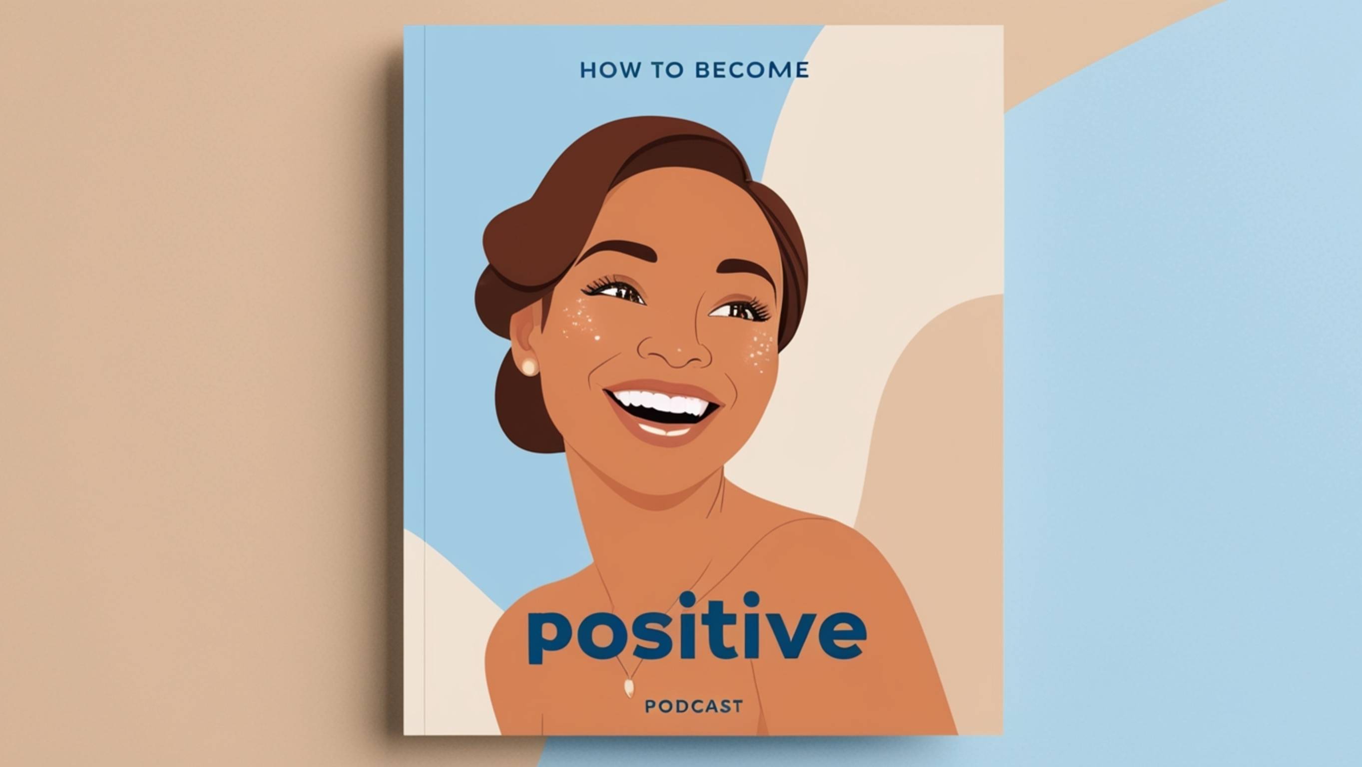 How to Become Positive? English Podcast For Learning English!