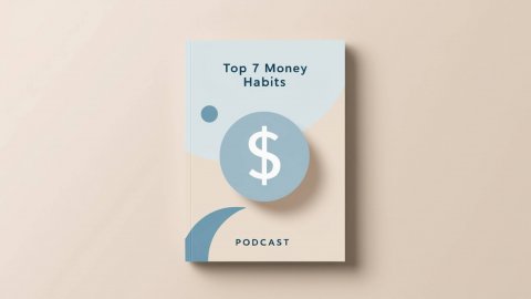 TOP 7 money habits! English Podcast For Learning English!