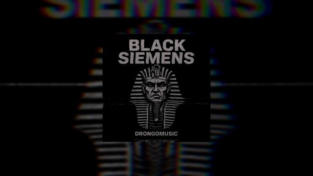 Drongomusic Black Siemens (Премьера Хита ) 2025