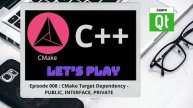 Обучение CMake. Урок 8 - Зависимости и ключевые слова PUBLIC, PRIVATE, INTERFACE