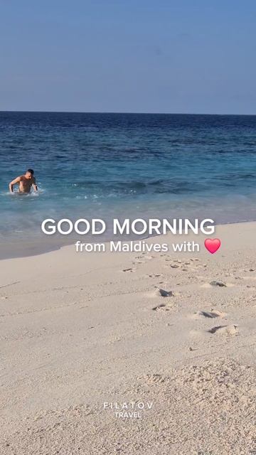 Good morning from Maldives Доброе утро ❤️