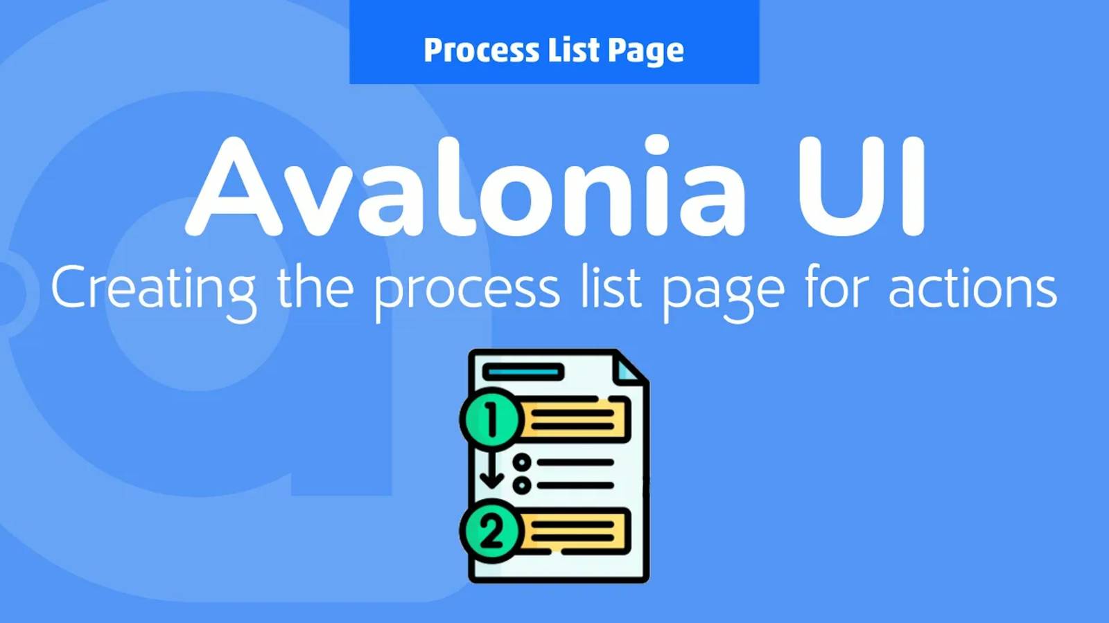 51. Avalonia UI Real World (Process List Page)
