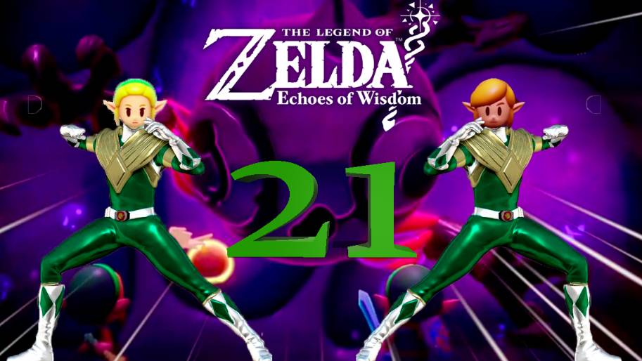 The Legend Of Zelda:Echoes Of Wisdom #21 - Сила зеленых рейнджеров! (ФИНАЛ!)