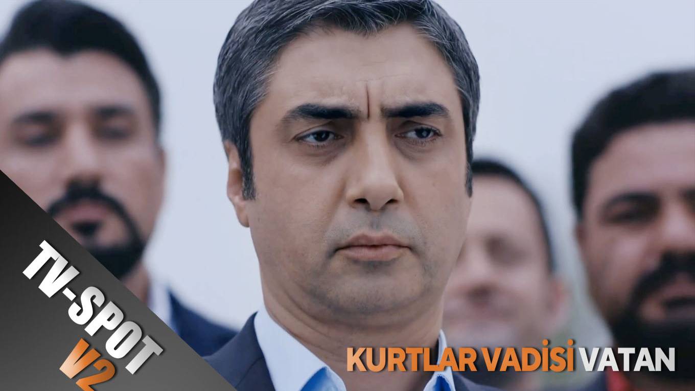 Kurtlar Vadisi Vatan  Valley of the Wolves: Homeland  tv-spot 2  F-HD 1080p