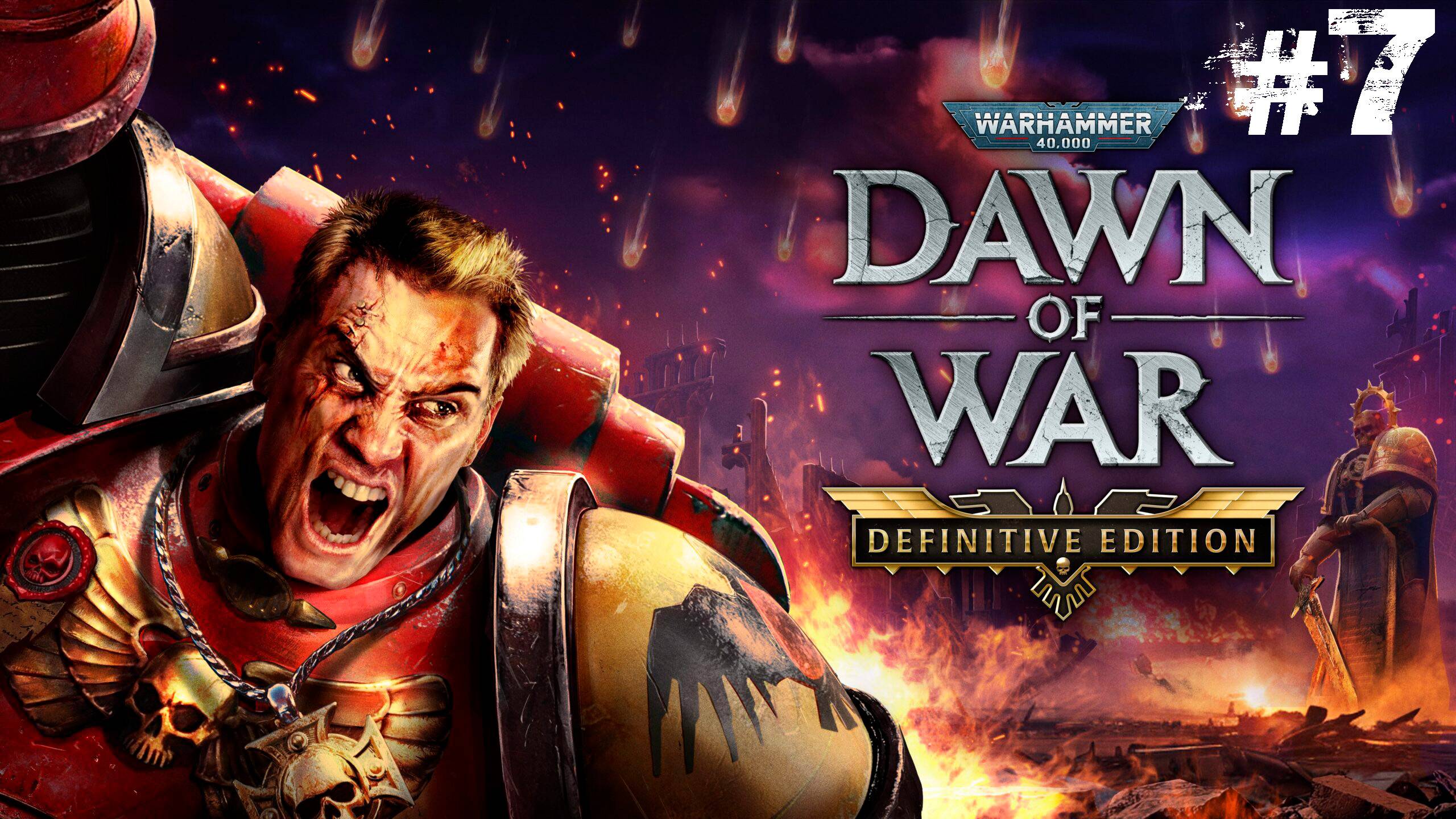 Warhammer 40000 Dawn of War - Definitive Edition- Прохождение 7 Компания Soulstorm за систер