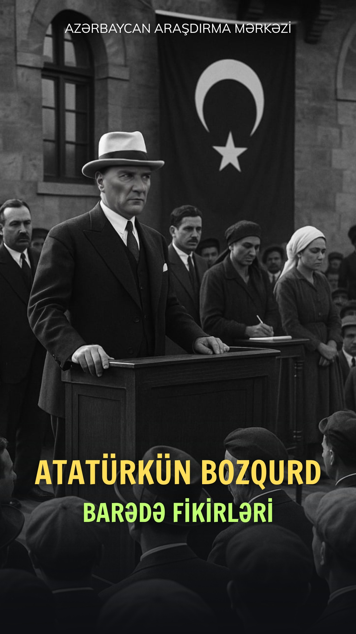 ATATÜRK, CUMHURİYYƏTİN SİMVOLUNUN BOZQURD OLMASI İLƏ RAZI DEYİLDİ  Azərbaycan Araşdırma Mərkəzi