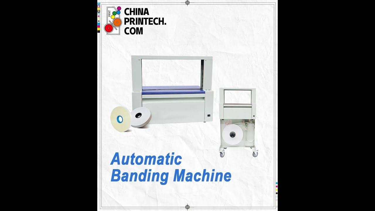 #chinaprintech Automatic Banding Machine
