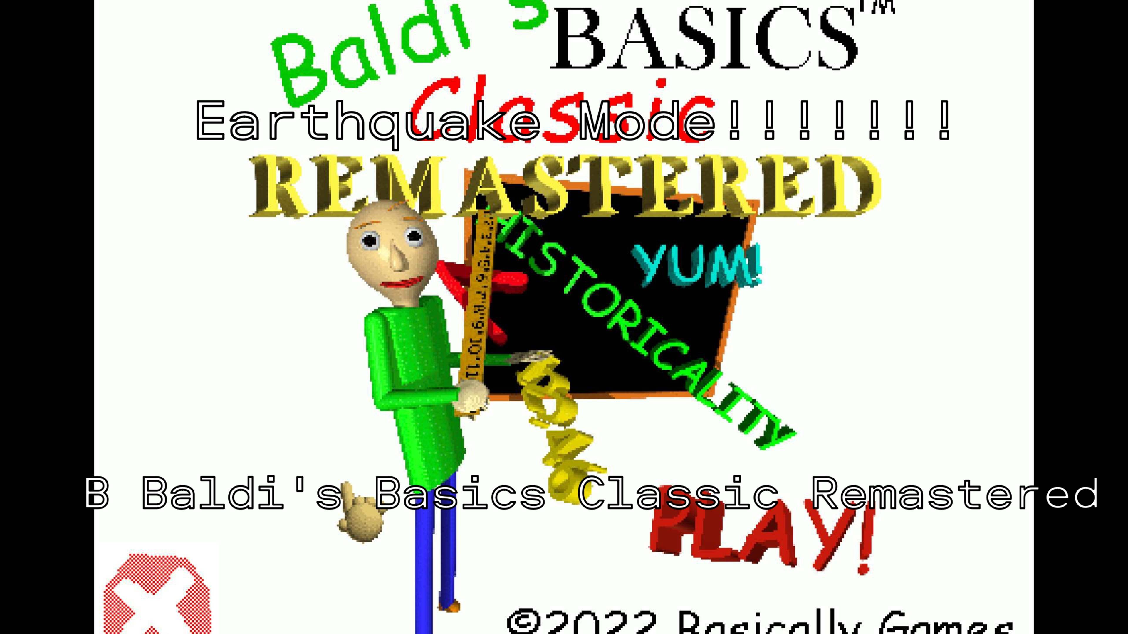Earthquake Mode в Baldi's Basics Classic Remastered!!!!!!!