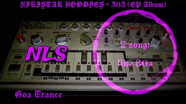 NIKISTAR HØBBIES - 303 (EP Album, 3 SONGS) | Goa Trance/Acid Techno [2025]