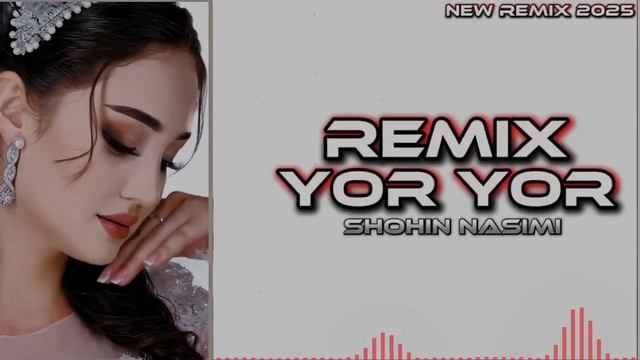 Шохин Насими 👉ёр ёр👈🎤 ремикс 2025🎧