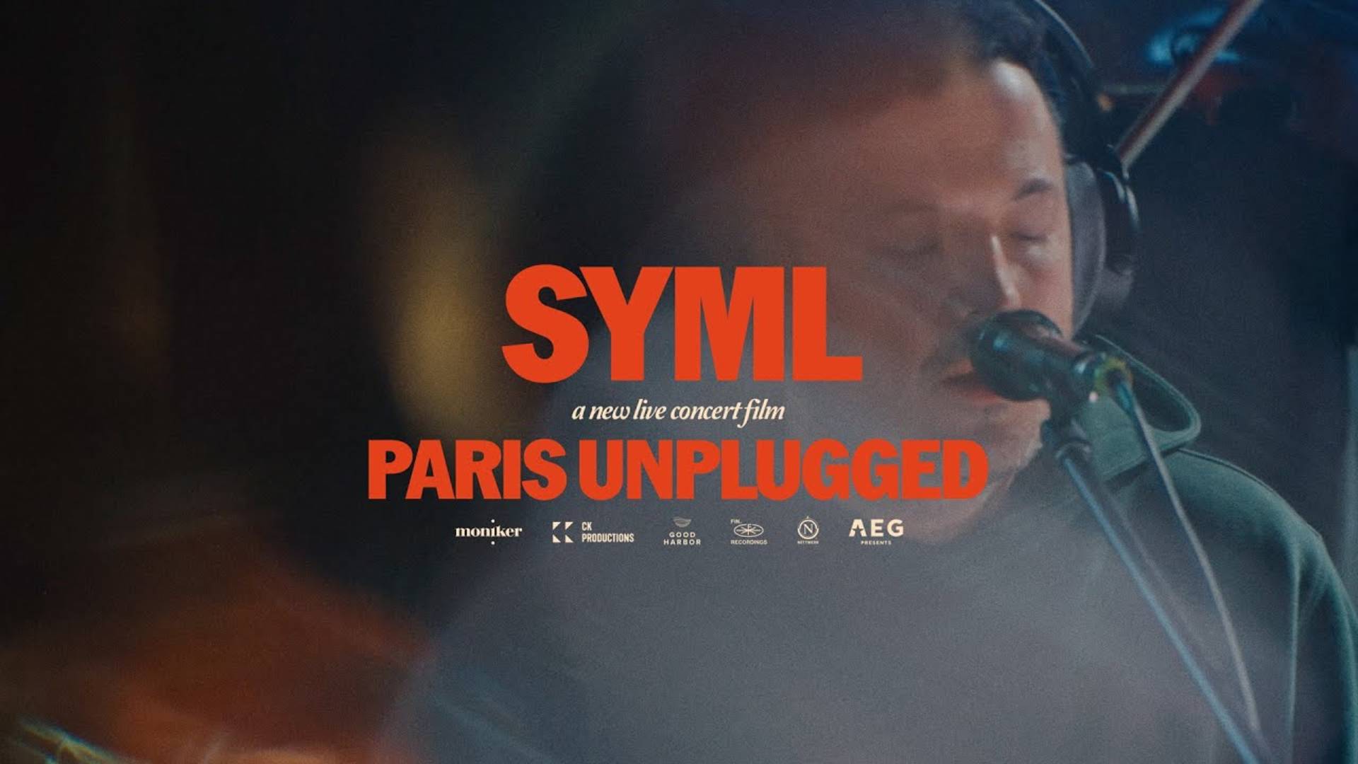 SYML - Paris Unplugged [Live Concert Film]