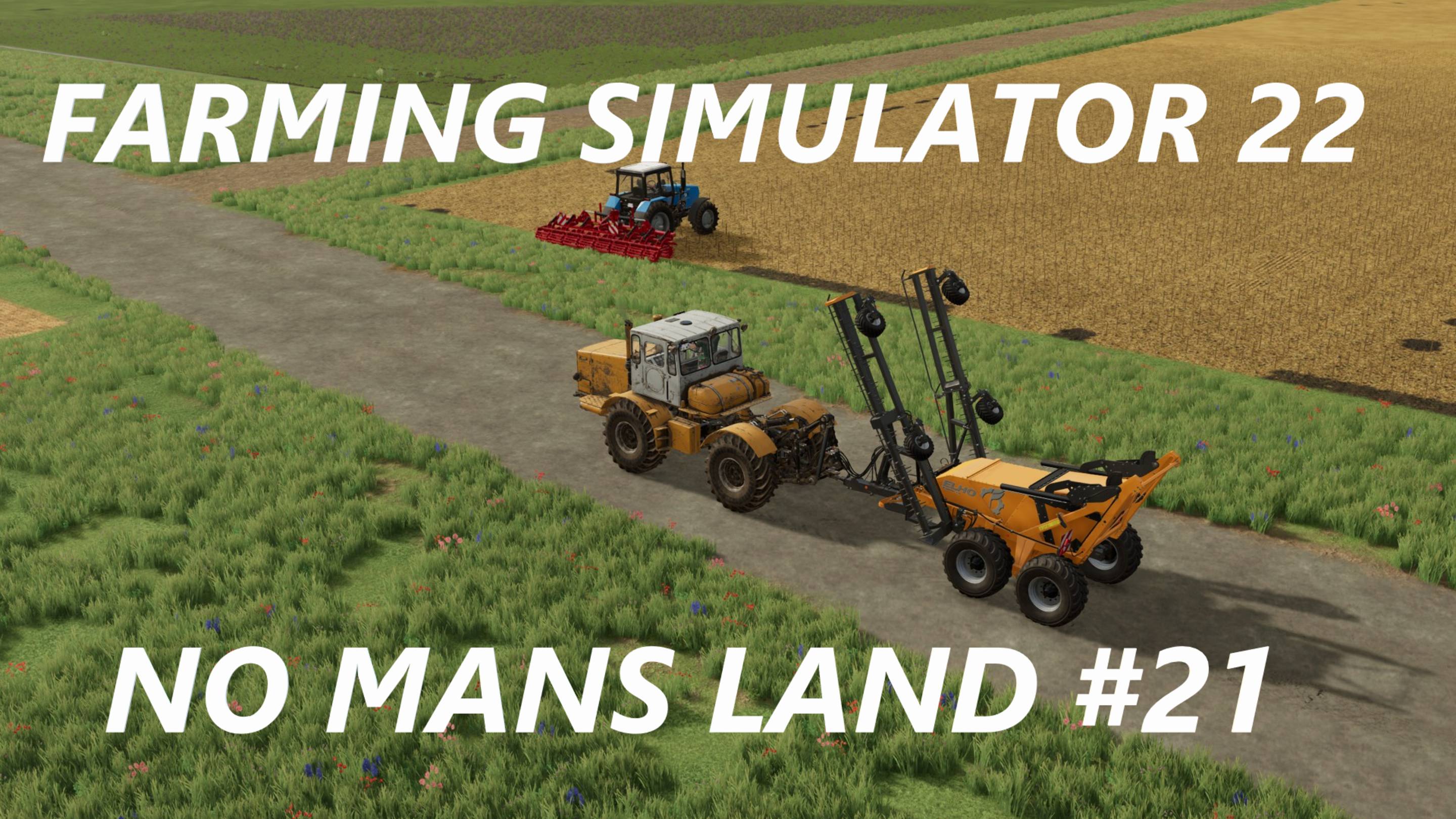 Farming Simulator 22. No Mans Land #21