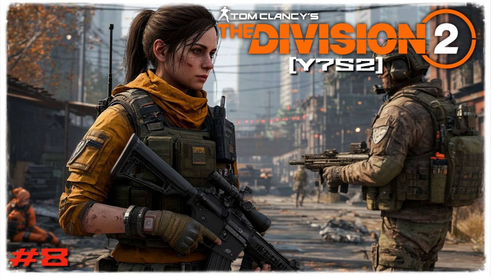 Tom Clancy’s The Division 2/ [Y7S2]/ Разведданные 4 неделя  №8