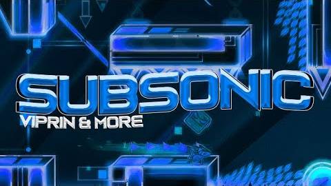 Subsonic by Viprin and more 100% EXTREME DEMON 60HZ120FPS