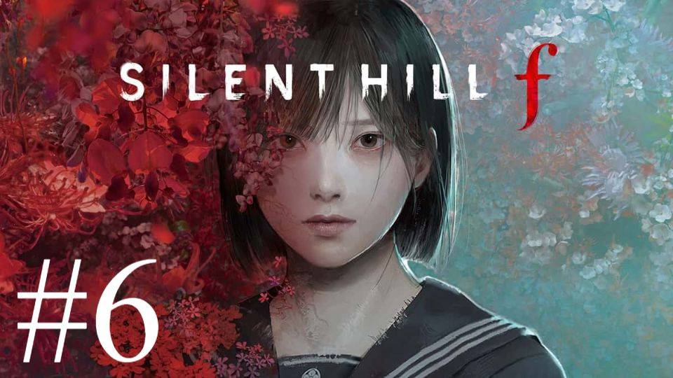 SILENT HILL f  Прохождение 6 Финал  Запись стрима