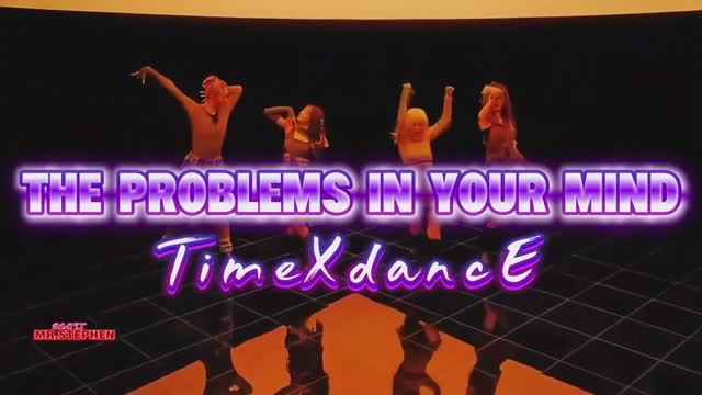 TimeXdancE  - The Problems In Your Mind / Eurodance Clip 2025