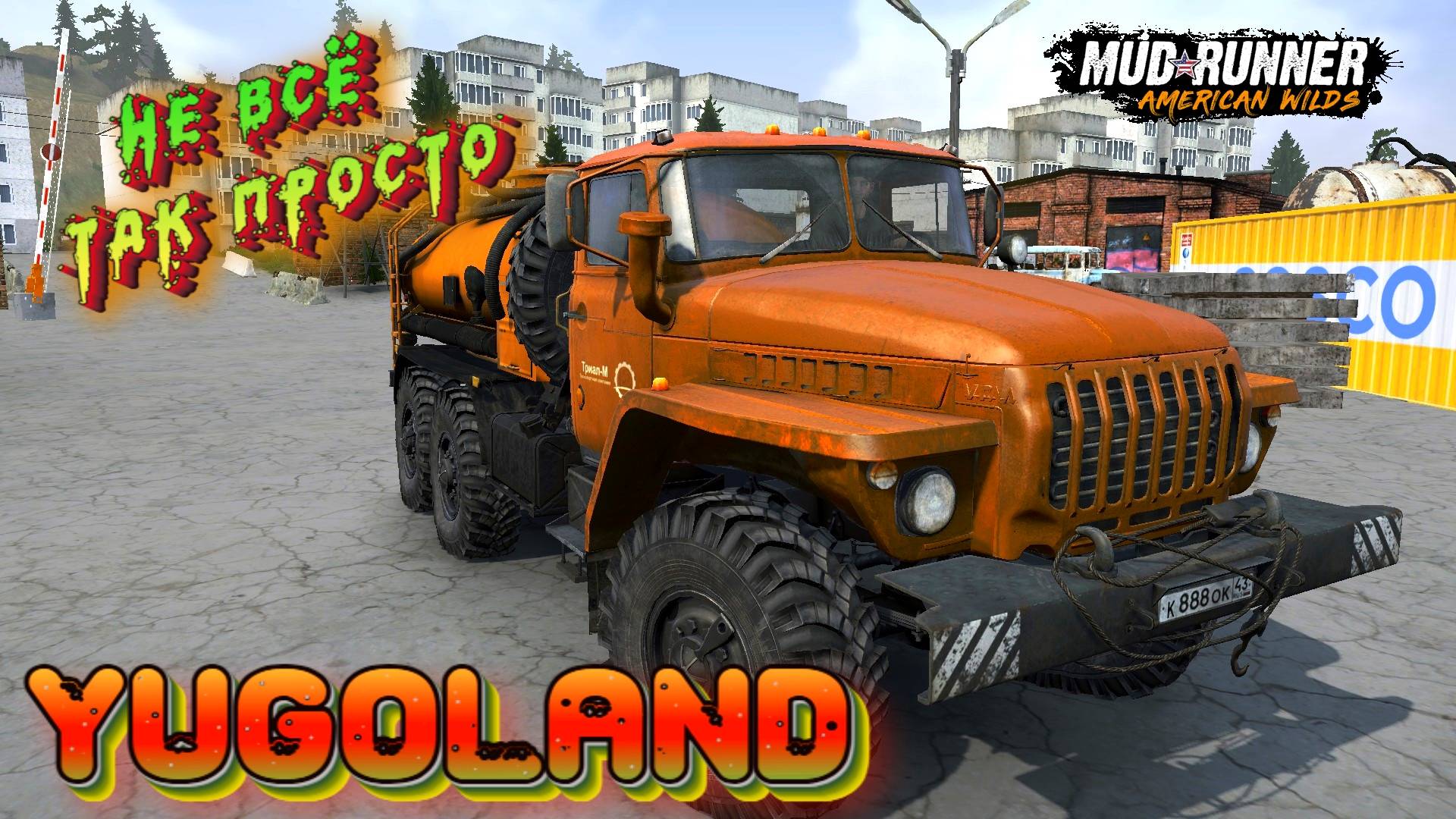 MudRunner. Yugoland