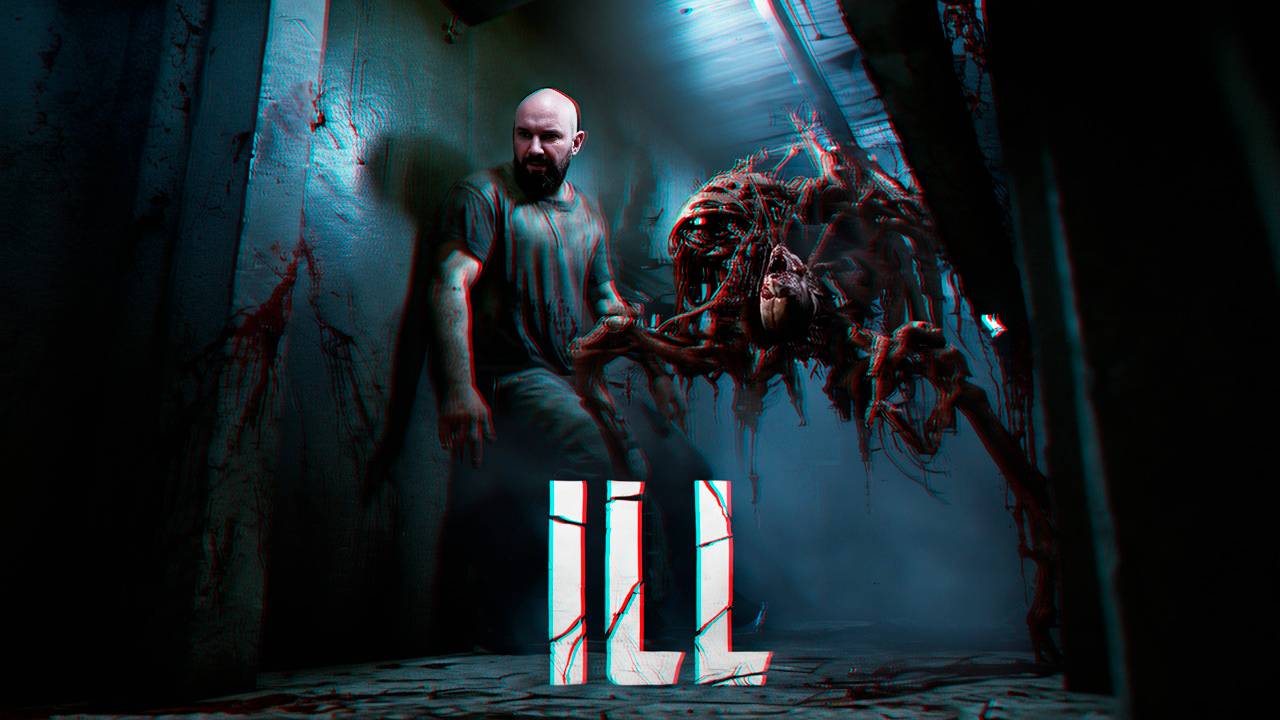 ILL - OFFICIAL TRAILER  GAMEPLAY   Официальный трейлер  геймплей!