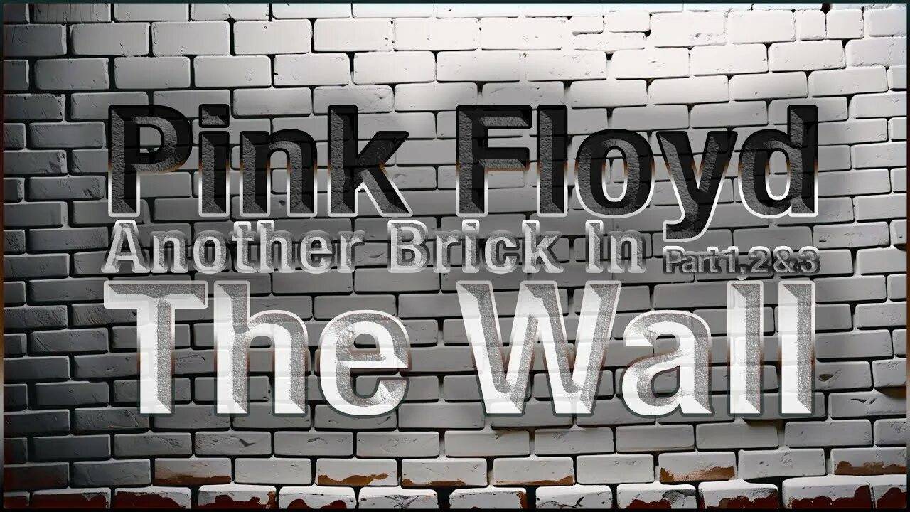 Pink Floyd -Another Brick In The Wall-