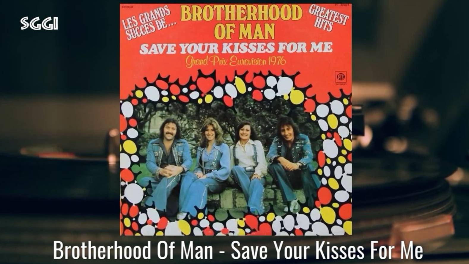 Brotherhood Of Man-Save Your Kisses For Me