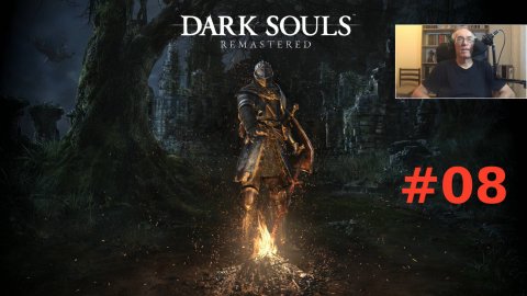 Прохождение игры "Dark Souls remastered" - часть 08