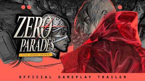 Zero Parades: For Dead Spies - Трейлер игрового процесса