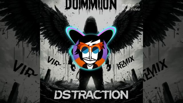 Dominion - DISTRACTION VIP REMIX