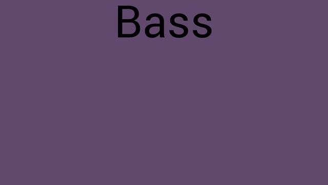Как ты прочитаешь слово Bass?