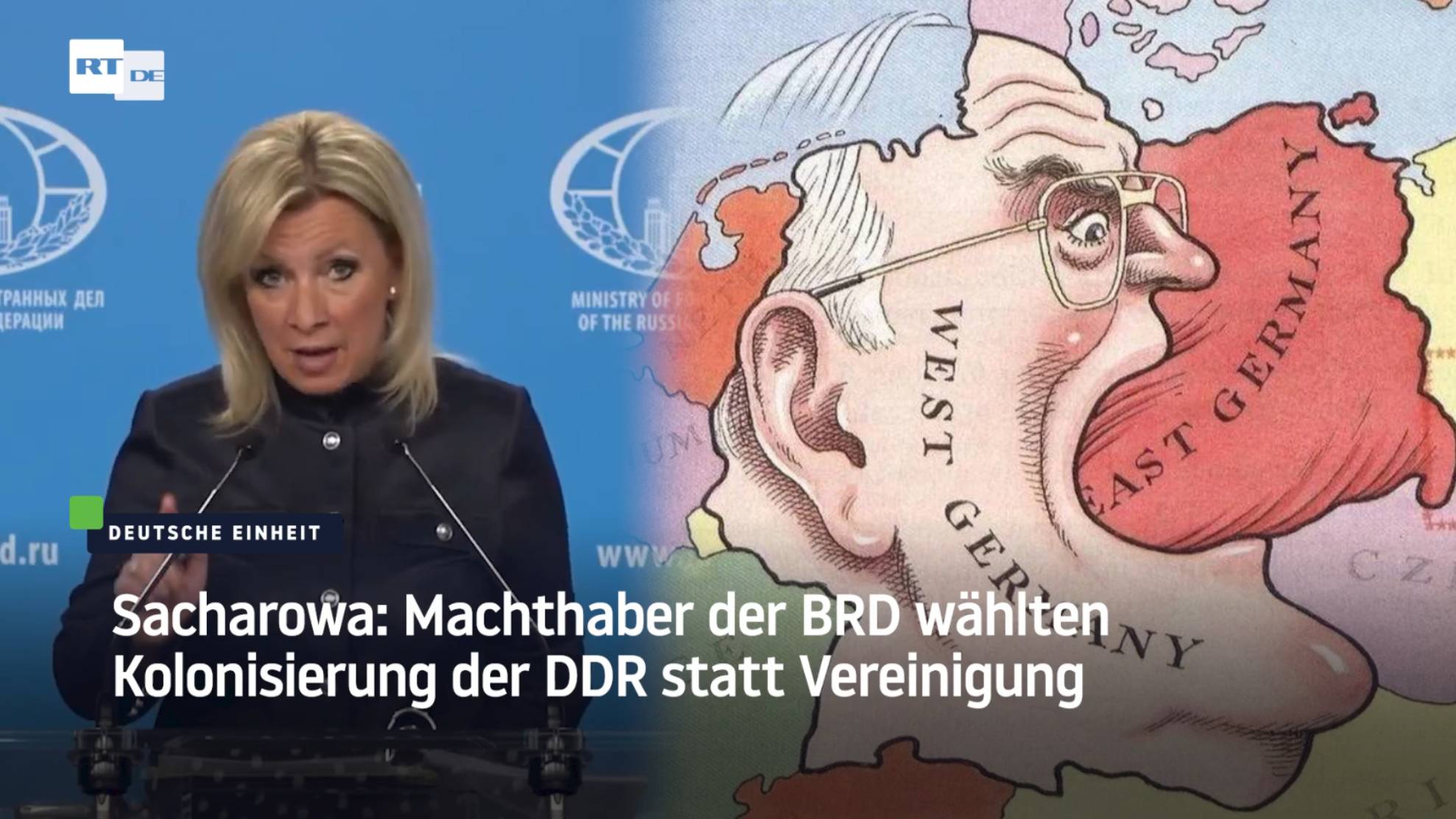 Maria Sacharowa; Machthaber Der BRD Wählten Kolonisierung Der DDR Statt Vereinigung!