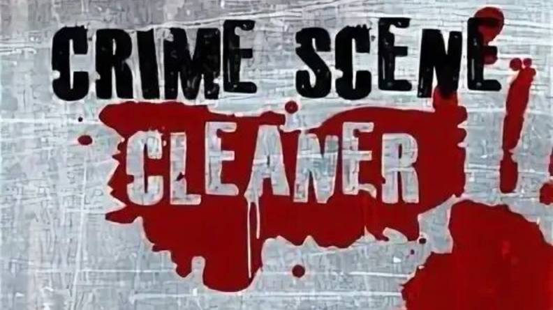 Crime Scene Cleaner #3