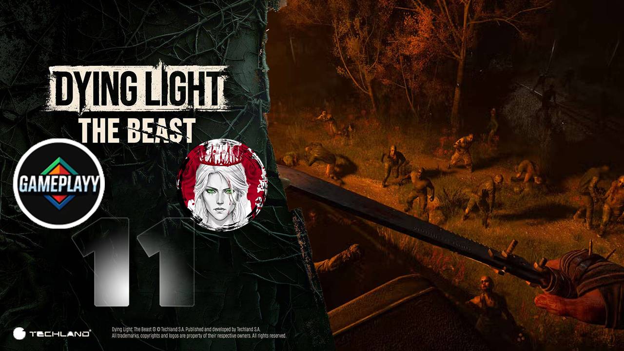 №11⏩Dying Light: The Beast🧟