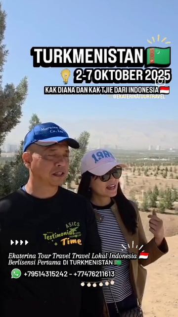 ARYA PRADANA BUDIARTO EKATERINA TOUR TRAVEL LOCAL INDONESIA 🇮🇩 TOUR IN TURKMENISTAN 🇹🇲 OCTOBER