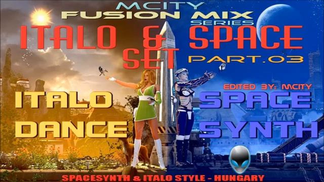 MCITY - FUSION MIX - ITALODISCO SPACESYNTH SET PARTO3 2O14