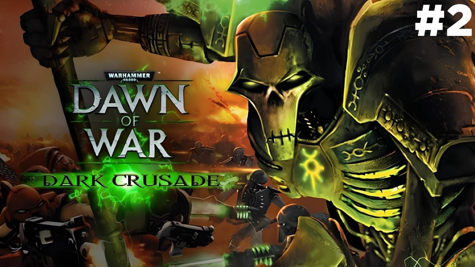 Warhammer 40,000 Dawn Of War - Definitive Edition- Прохождение Компания Dark Crusade