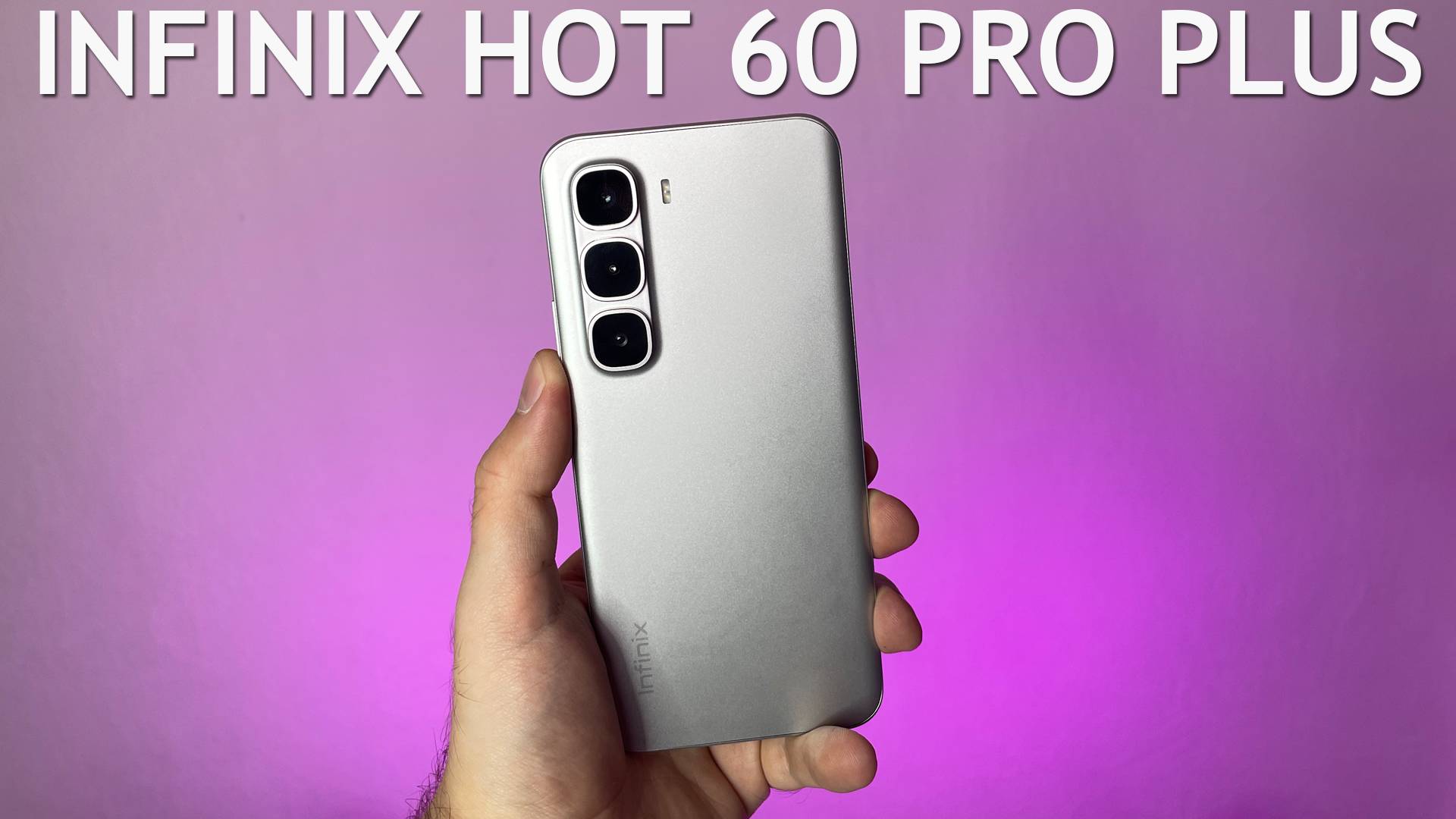 INFINIX HOT 60 PRO PLUS РАСПАКОВКА НОВИНКИ