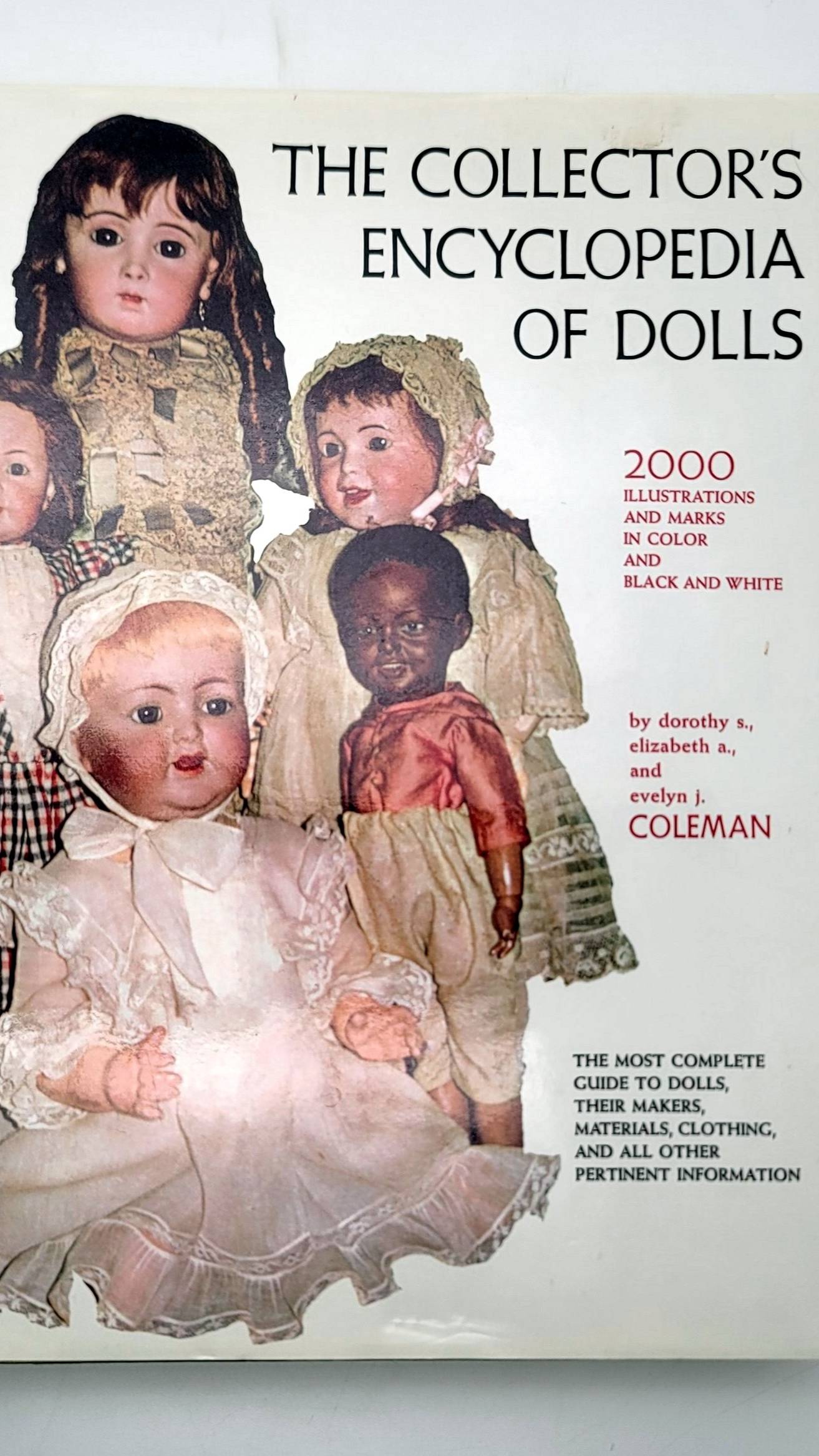 The Collector's Encyclopedia Of Dolls, E. Coleman,1968, 1-й том