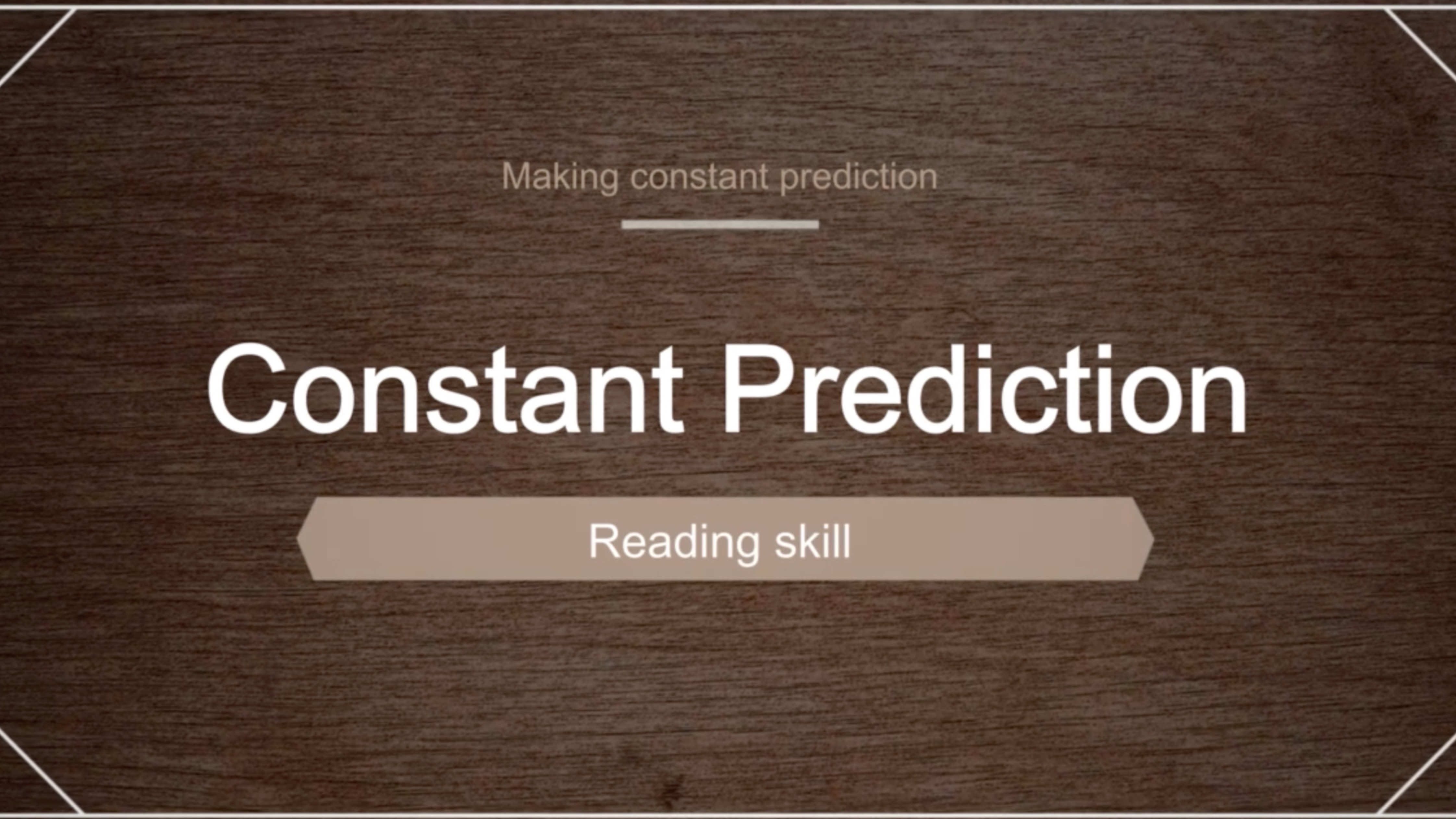 Reading Skill Of Making Prediction.
