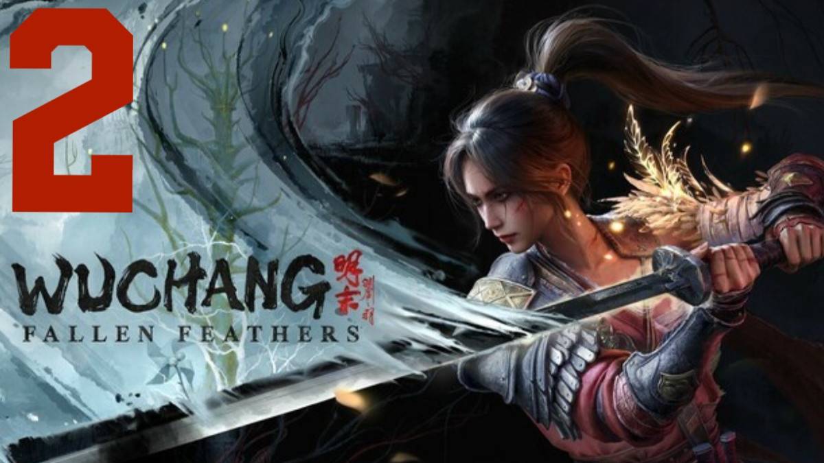 Wuchang: Fallen Feathers|часть вторая