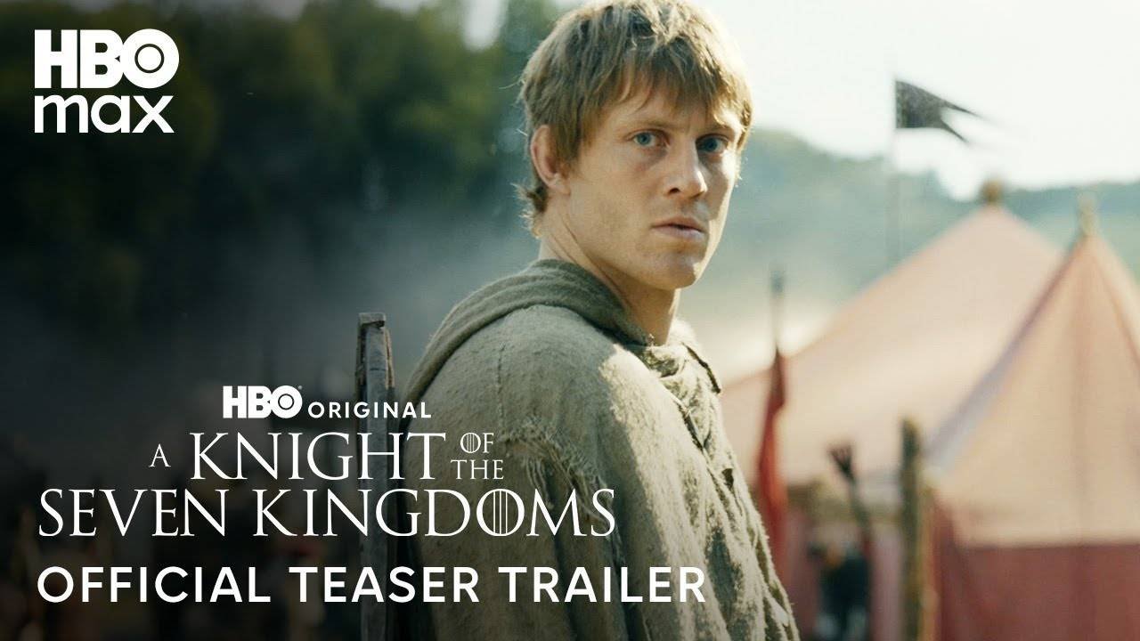 A Knight Of The Seven Kingdoms TV Series, Season 1 - Official Teaser Trailer | HBO Max