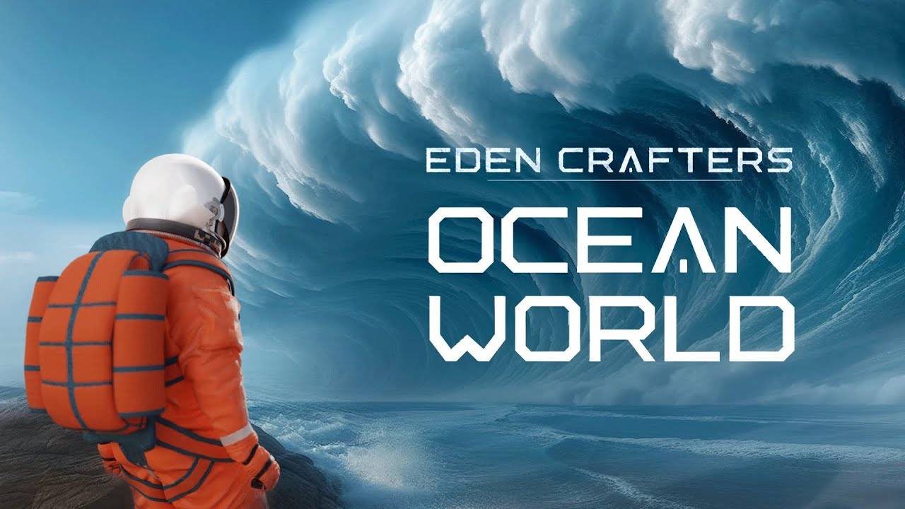 Ocean World Eden Crafters Prologue