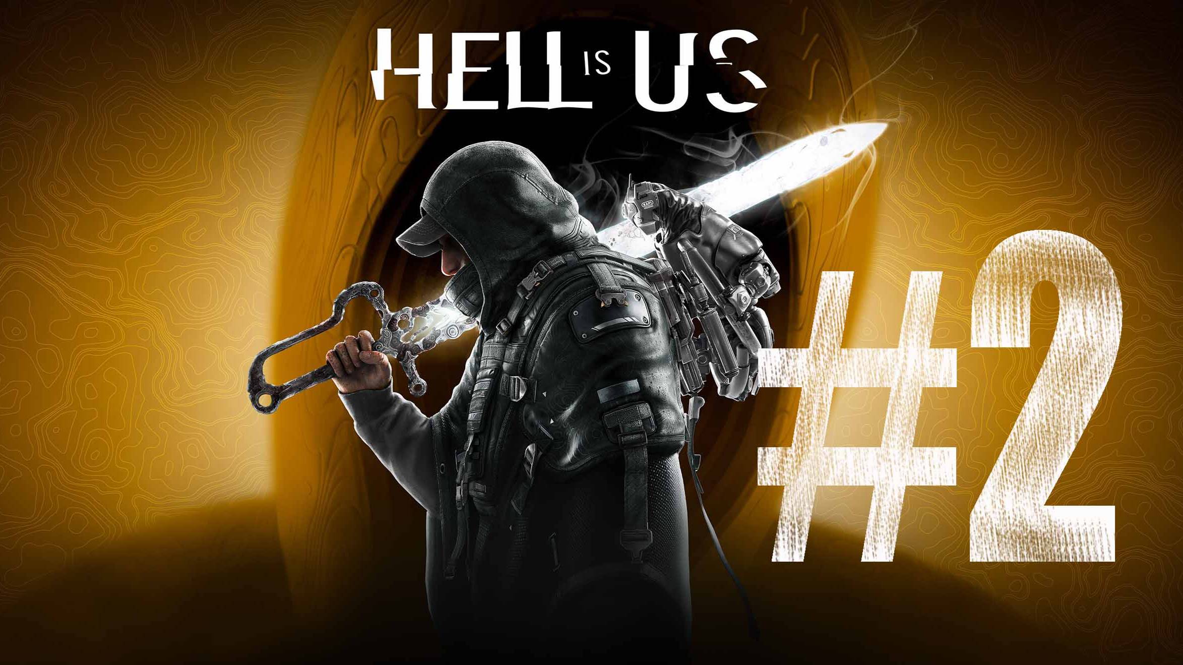 Hell is Us  2