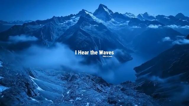 Vibfy & Lanna - I Hear The Waves (Lost Underground)