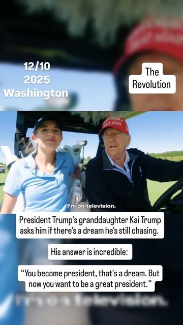 President Trump’s Granddaughter Kai Trump Asks Him If There’s A Dream He’s Still Chasing.