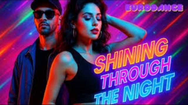 ExploradorTuga EuroMusic - Shining Through The Night (KalashnikoFF Mix)