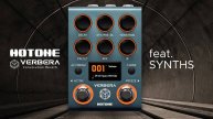 Hotone Verbera feat. Synths: Perfect Reverb for Ambient and Electronic Music