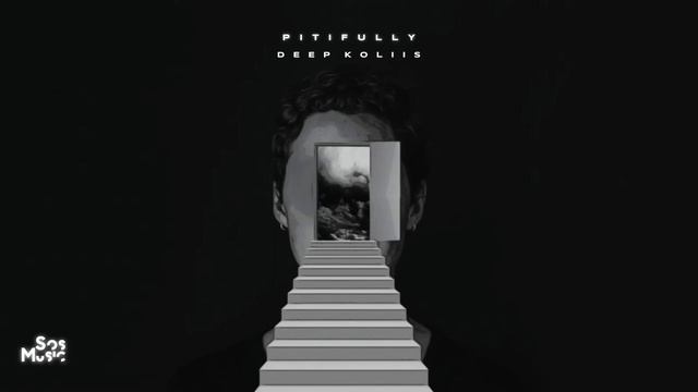Deep_Koliis_Pitifully_Official_Audio