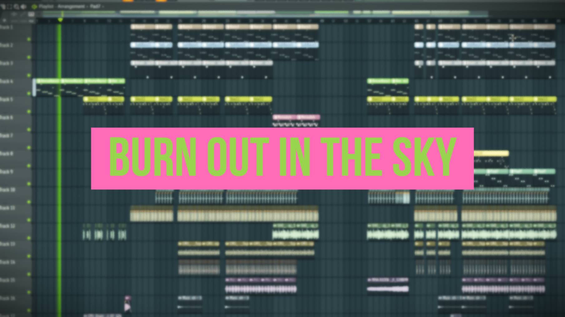 Burn Out In The Sky ▶ Fl Studio